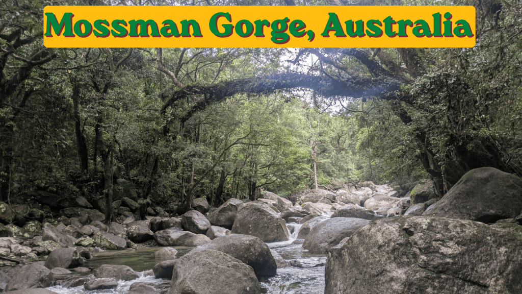 Mossman Gorge, Australia&nbsp;🇦🇺